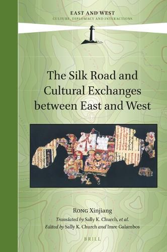 Cover image for The Silk Road and Cultural Exchanges between East and West