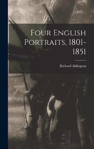 Four English Portraits, 1801-1851