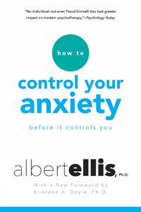 Cover image for How To Control Your Anxiety Before It Controls You