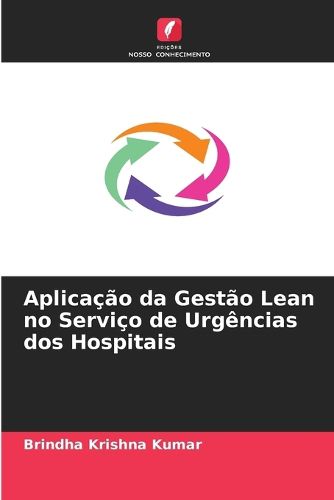 Cover image for Aplicacao da Gestao Lean no Servico de Urgencias dos Hospitais