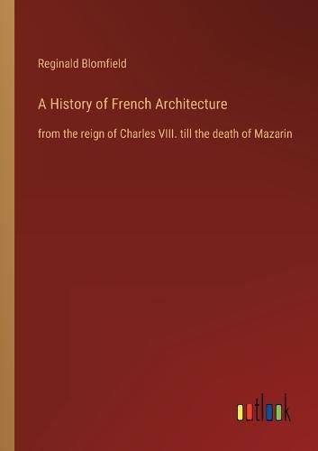 Cover image for A History of French Architecture
