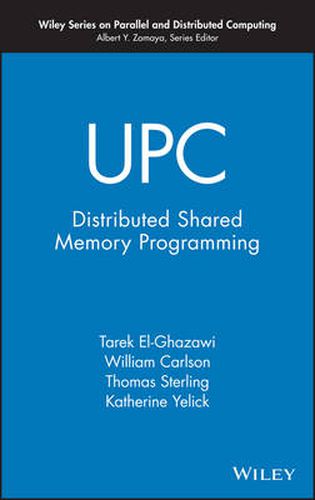 Cover image for UPC: Distributed Shared-Memory Programming