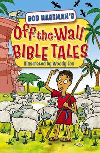 Cover image for Off-the-Wall Bible Tales