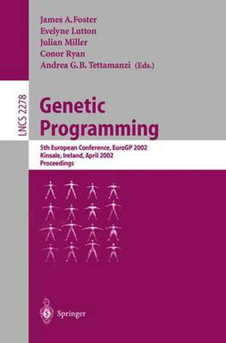 Genetic Programming: 5th European Conference, EuroGP 2002, Kinsale, Ireland, April 3-5, 2002. Proceedings