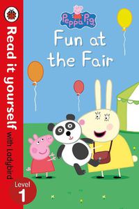 Cover image for Peppa Pig: Fun at the Fair - Read it yourself with Ladybird: Level 1