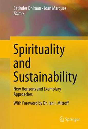 Cover image for Spirituality and Sustainability: New Horizons and Exemplary Approaches