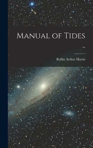 Cover image for Manual of Tides ..