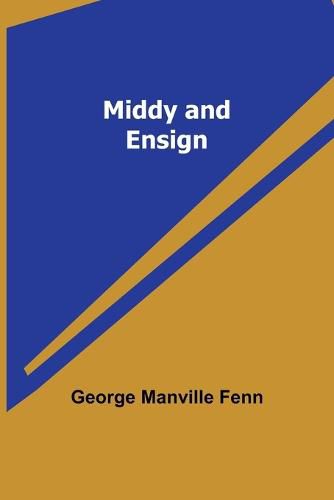 Cover image for Middy and Ensign