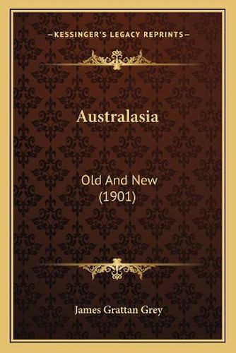 Cover image for Australasia: Old and New (1901)