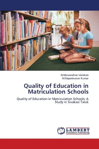 Cover image for Quality of Education in Matriculation Schools