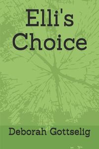 Cover image for Elli's Choice