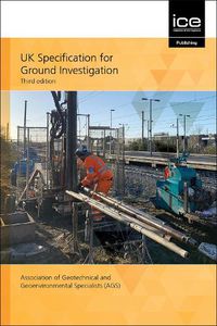 Cover image for UK Specification for Ground Investigation