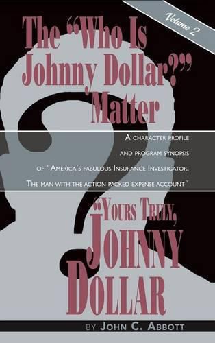 Cover image for Yours Truly, Johnny Dollar Vol. 2 (Hardback)