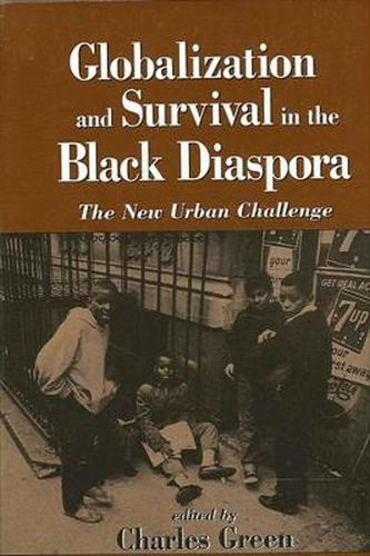 Cover image for Globalization and Survival in the Black Diaspora: The New Urban Challenge