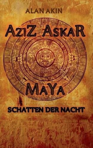 Cover image for Aziz Askar: Maya Schatten der Nacht