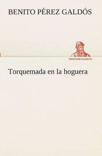 Cover image for Torquemada en la hoguera