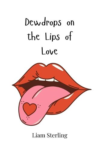 Cover image for Dewdrops on the Lips of Love