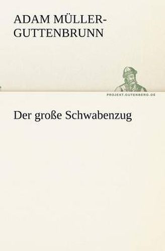 Cover image for Der Grosse Schwabenzug