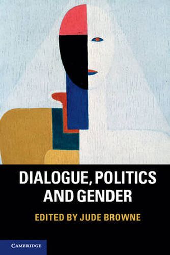 Cover image for Dialogue, Politics and Gender