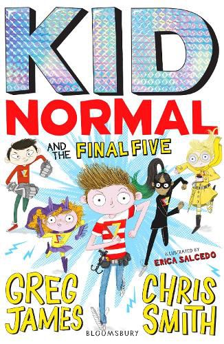 Kid Normal and the Final Five (Kid Normal, Book 4)