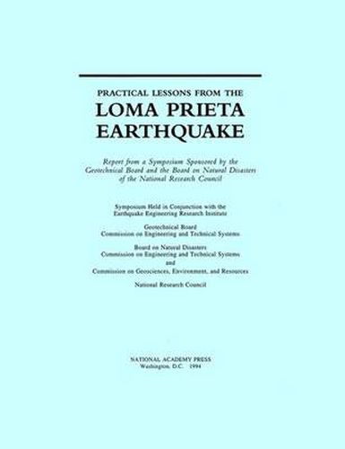 Practical Lessons from the Loma Prieta Earthquake