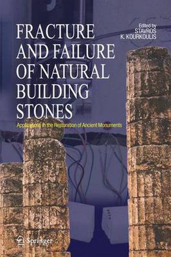 Cover image for Fracture and Failure of Natural Building Stones: Applications in the Restoration of Ancient Monuments