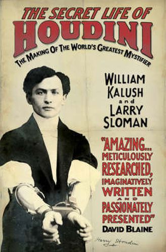 Cover image for The Secret Life of Houdini: The Making of America's First Superhero