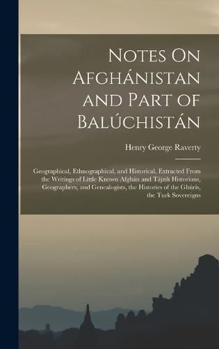 Cover image for Notes On Afghanistan and Part of Baluchistan