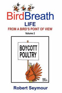 Cover image for BirdBreath Life from a Bird's Point Ot View Volume 2