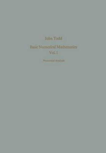 Basic Numerical Mathematics: Vol. 1: Numerical Analysis