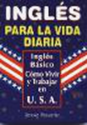 Cover image for Ingles Para La Vida Diaria