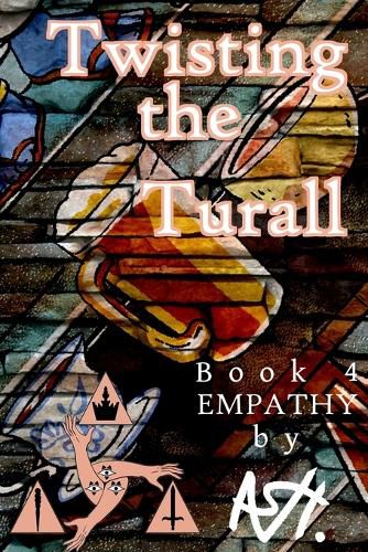 Cover image for Twisting the Turall Book 4 Empathy