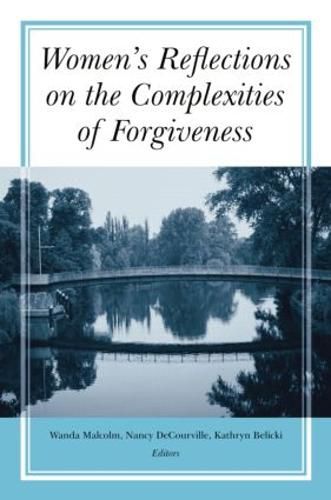 Cover image for Women's Reflections on the Complexities of Forgiveness