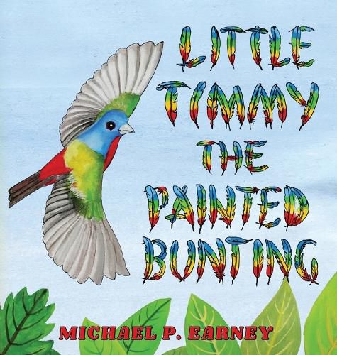 Cover image for Little Timmy the Painted Bunting