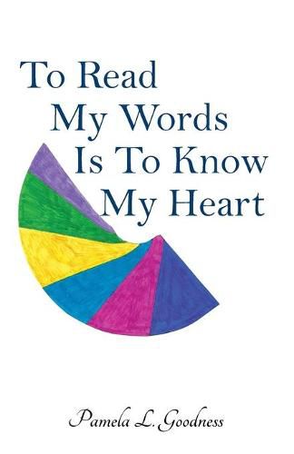 Cover image for To Read My Words Is To Know My Heart