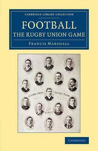 Cover image for Football: The Rugby Union Game