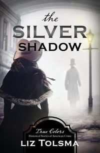 Cover image for The Silver Shadow, Volume 11