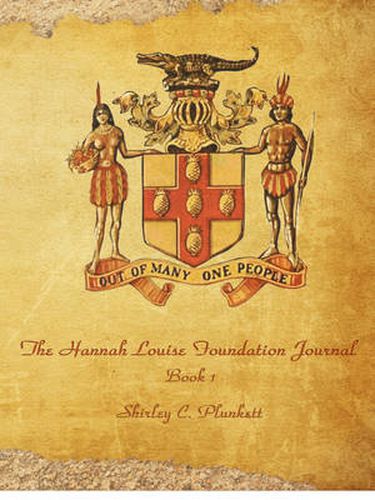 Cover image for The Hannah Louise Foundation Journal: Book I