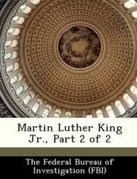 Cover image for Martin Luther King Jr., Part 2 of 2