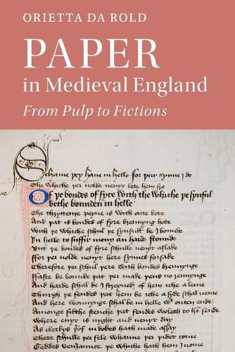 Cover image for Paper in Medieval England: From Pulp to Fictions