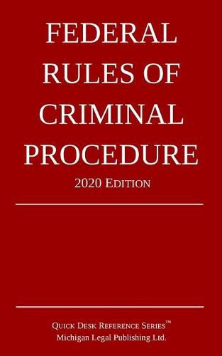 Federal Rules of Criminal Procedure; 2020 Edition