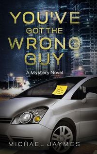 Cover image for You've Got the Wrong Guy