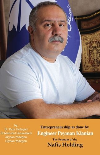 Cover image for Entrepreneurship as done by Engineer Peyman Kianian