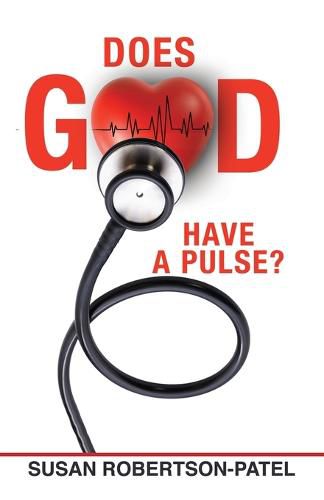 Cover image for Does God Have a Pulse?