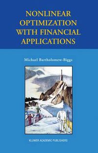 Cover image for Nonlinear Optimization with Financial Applications