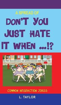 Cover image for Don't You Just Hate It When...!?: Common Interaction Jokes