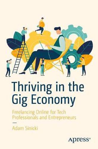 Cover image for Thriving in the Gig Economy: Freelancing Online for Tech Professionals and Entrepreneurs