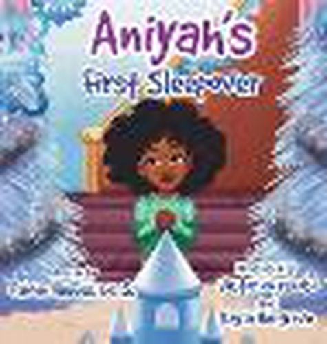 Cover image for Aniyah's First Sleepover