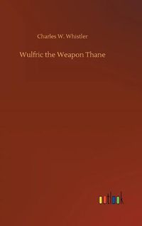 Cover image for Wulfric the Weapon Thane