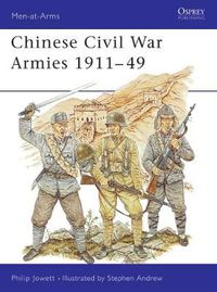 Cover image for Chinese Civil War Armies 1911-49